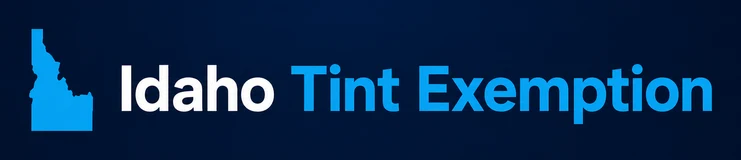 Idaho Tint Exemption